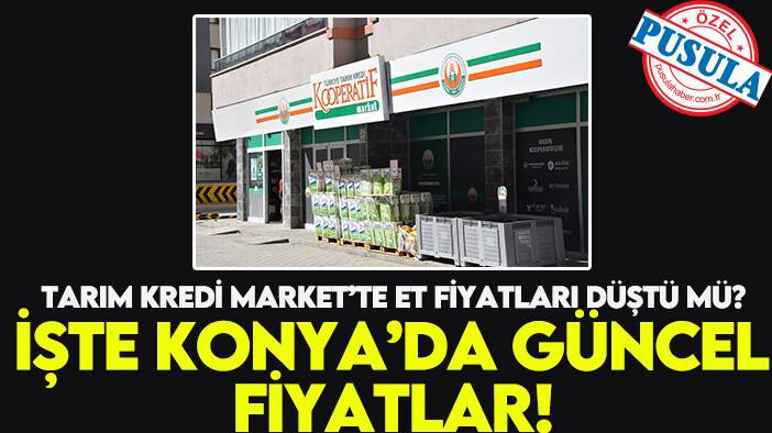 Tarım Kredi Market’te kırmızı et fiyatları düştü mü? İşte Konya’da güncel fiyatlar!