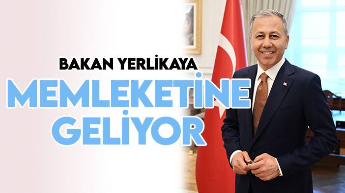 Bakan Yerlikaya memleketi Konya'ya gelecek