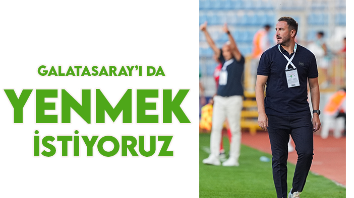 Konyaspor Teknik Direktörü Ali Çamdalı: "Galatasaray maçını da kazanmak istiyoruz"