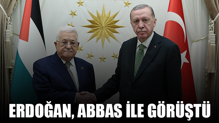 Erdoğan, Filistin Devlet Başkanı Abbas ile bir araya geldi