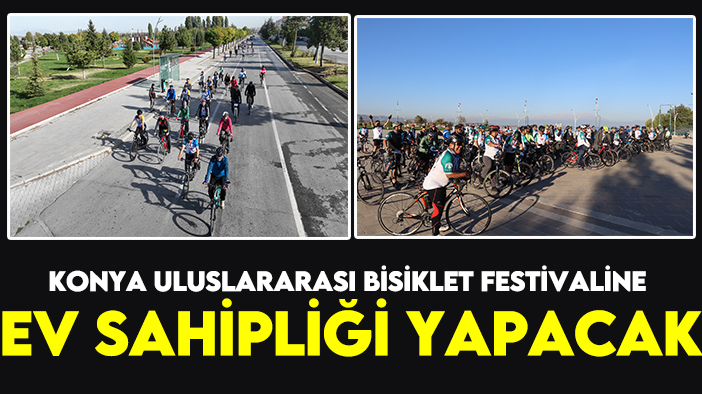 Konya uluslararası bisiklet festivaline ev sahipliği yapacak