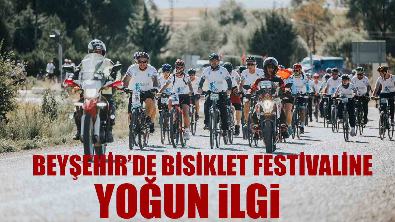 Beyşehir'de bisiklet festivaline yoğun ilgi