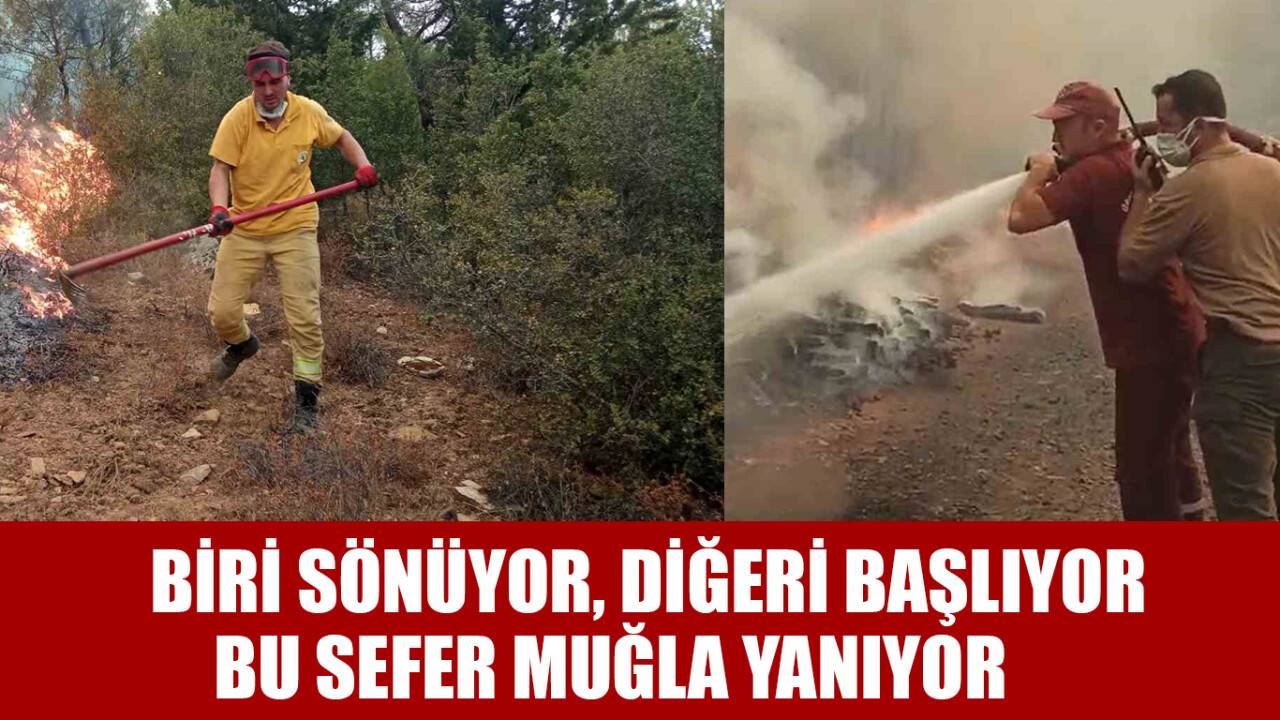 Muğla’daki orman yangınları 5 saattir sürüyor