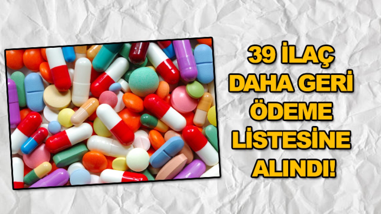 Bakan Işıkhan açıkladı: 39 ilaç daha geri ödeme listesine alındı