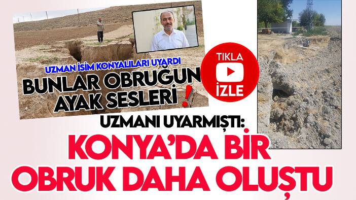Uzman isim uyarmıştı: Konya'da bir obruk daha oluştu