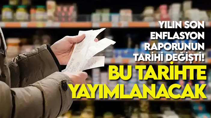 Yılın son enflasyon raporunun tarihi değişti! Bu tarihte yayımlanacak