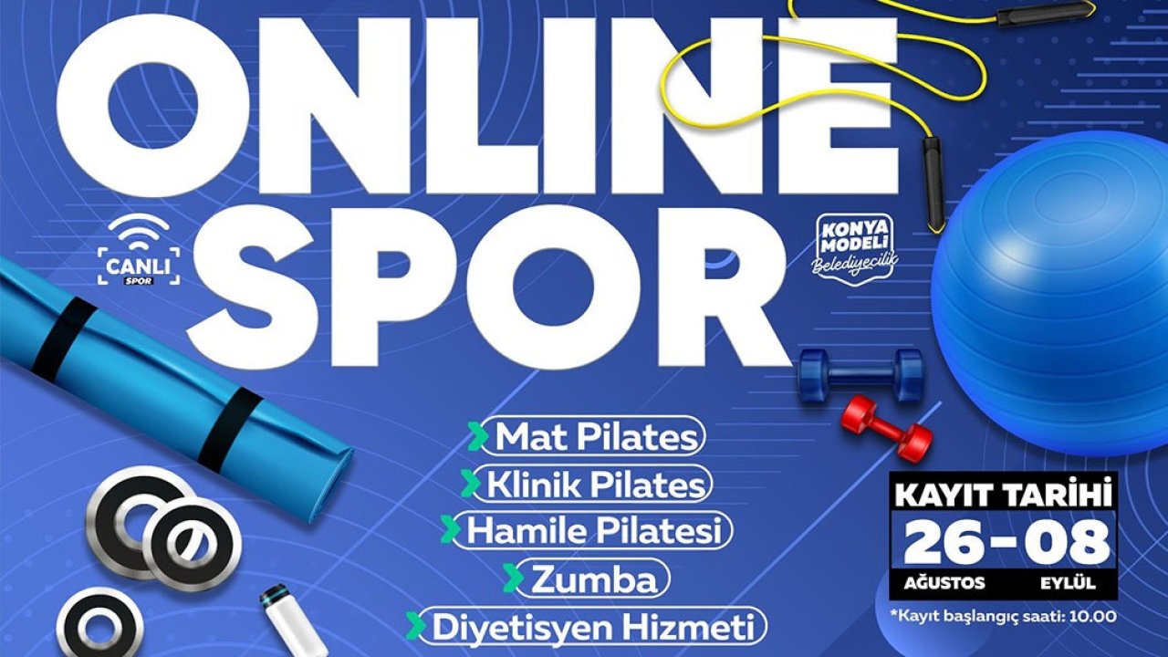 Konya’da kişiye özel online spor için kayıtlar başlıyor