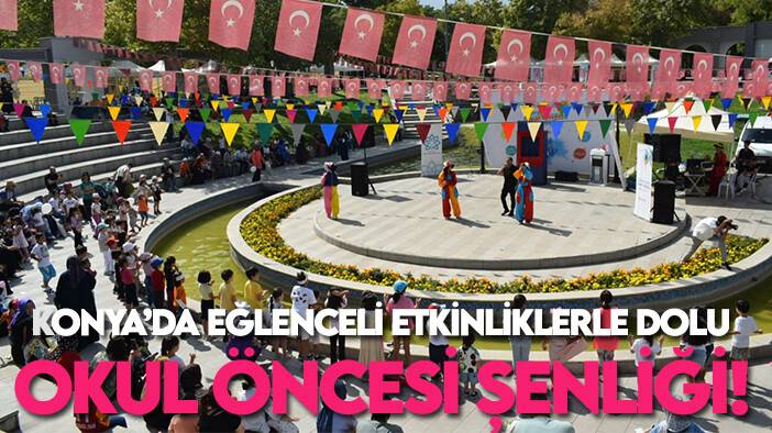 Konya'da okul öncesi şenliği!