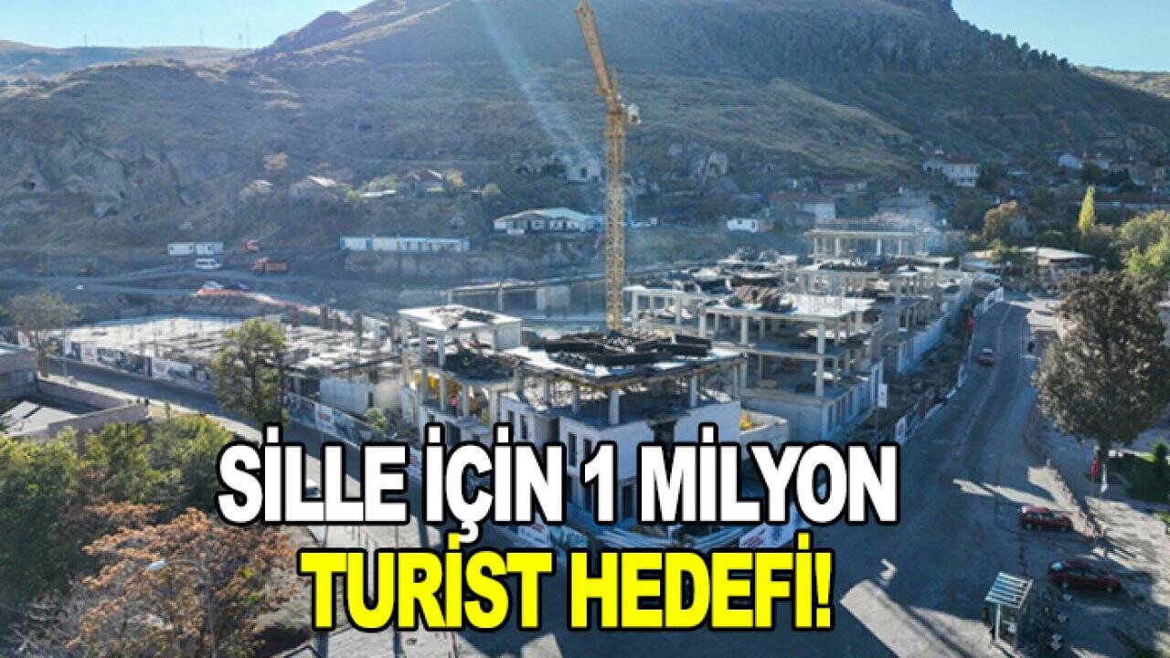Sille için 1 milyon turist hedefi!