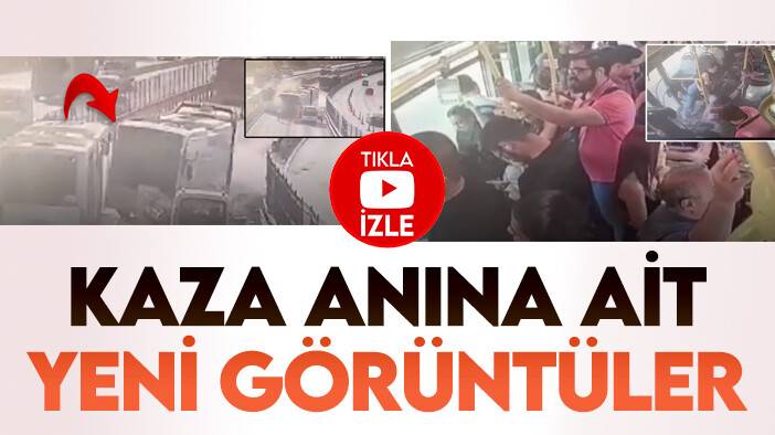 Metrobüs kazasına ait yeni görüntüler!