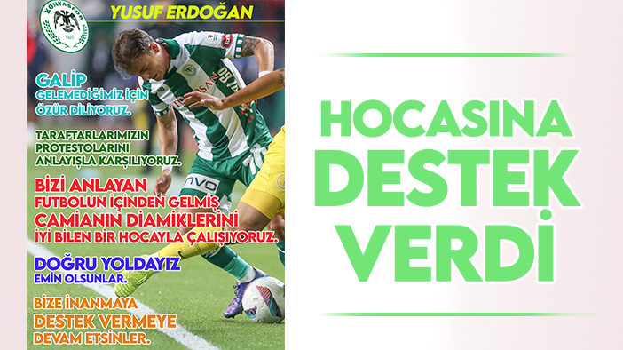 Konyaspor'da Yusuf Erdoğan’dan Ali Çamdalı’na destek