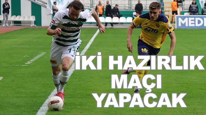 Konyaspor 2 hazırlık maçı yapacak