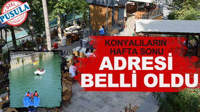 Konyalıların hafta sonu adresi belli oldu