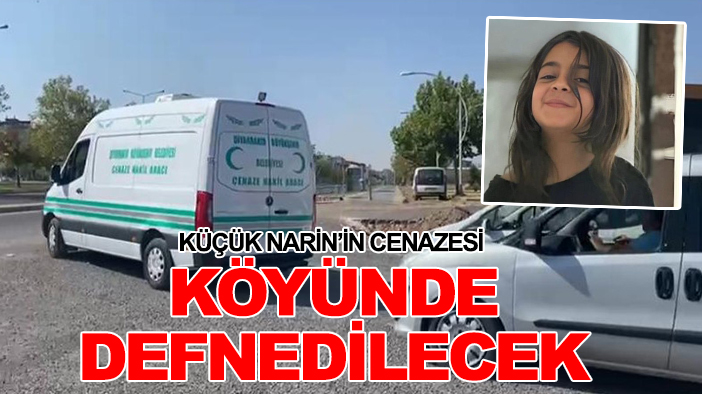 Narin Güran'ın cenazesi ailesine teslim edildi