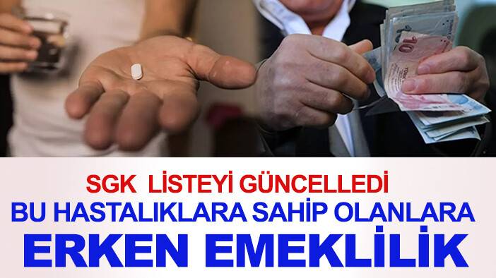 Bu hastalıklara sahip olanlara erken emeklilik: SGK güncel listeyi paylaştı