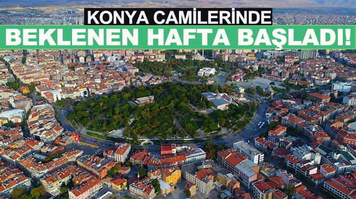 Konya camilerinde beklenen hafta başladı! Müftü Öge programı paylaştı...