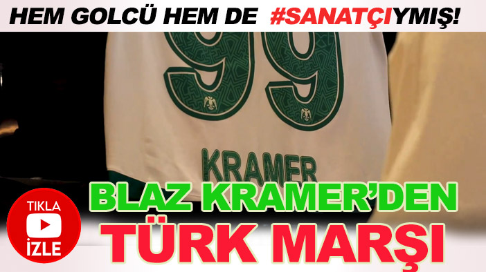 Hem golcü hem de sanatçyımış! Konyasporlu Blaz Kramer'den Türk Marşı (TIKLA&İZLE)