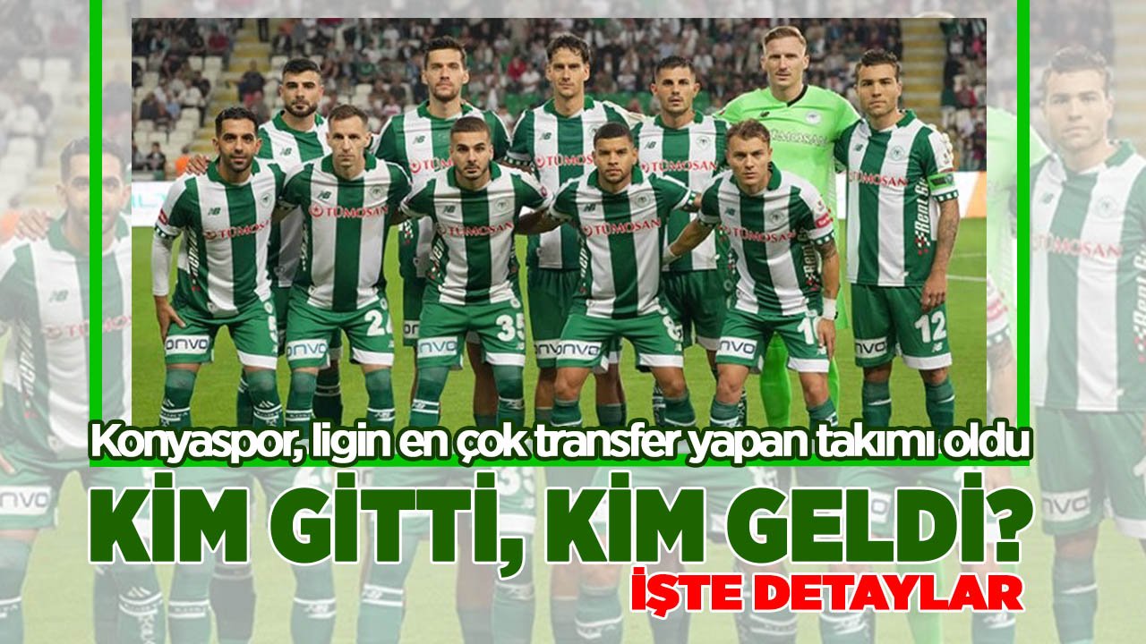 Konyaspor, ligin en çok transfer yapan takımı oldu: İşte giden ve gelen futbolcular