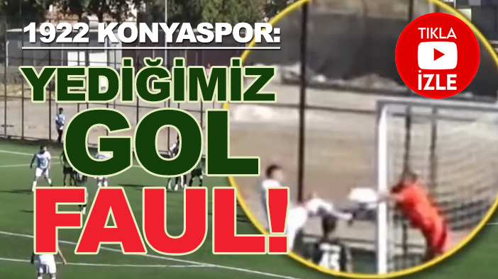 1922 Konyaspor'dan görüntülü "faul" itirazı