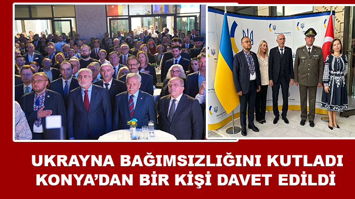 Ukrayna bağımsızlığını kutladı, Konya'dan sadece bir kişi davet edildi