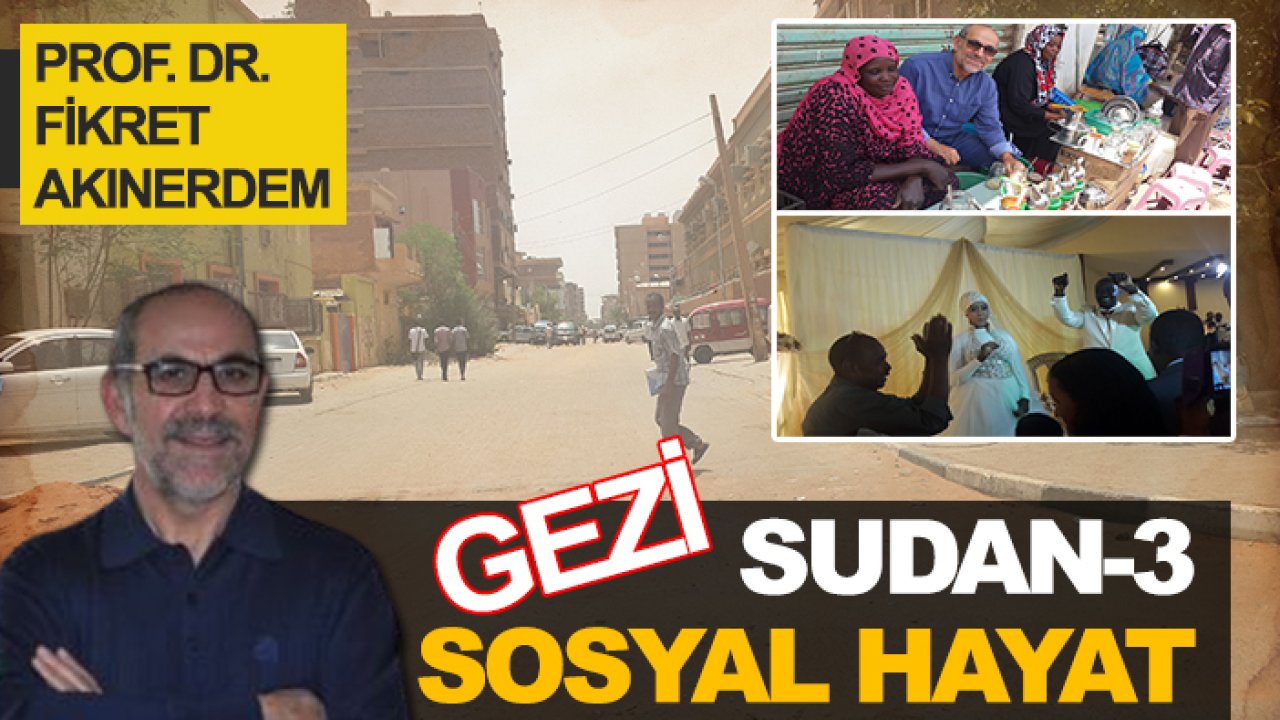 Sudan-3, Sosyal Hayat