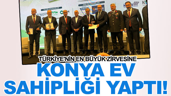 Türkiye'nin en büyük zirvesine Konya ev sahipliği yaptı!