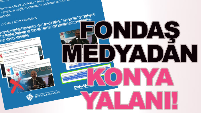 Fondaş medyanın "Konya" yalanı