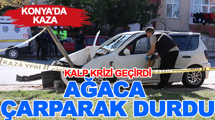 Konya'da kaza: Direksiyon başında kalp krizi geçirdi!