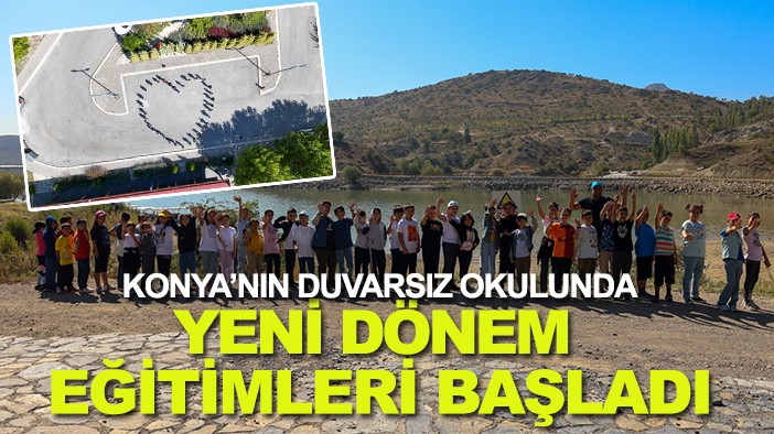 Konya'da doğayla eğitimin buluştuğu okulda yeni eğitim dönemi başladı