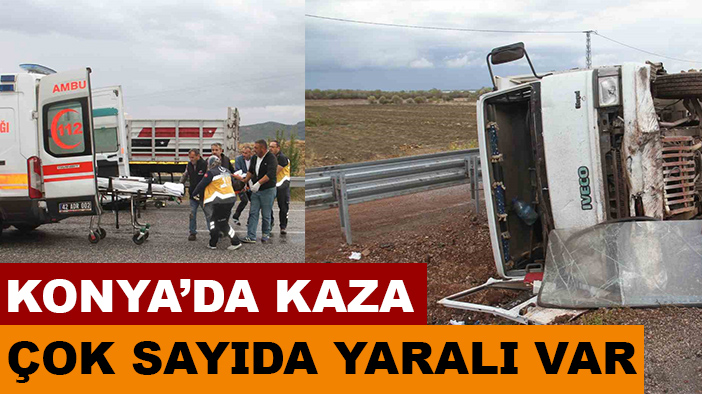 Konya’da kamyonet devrildi: 5 yaralı