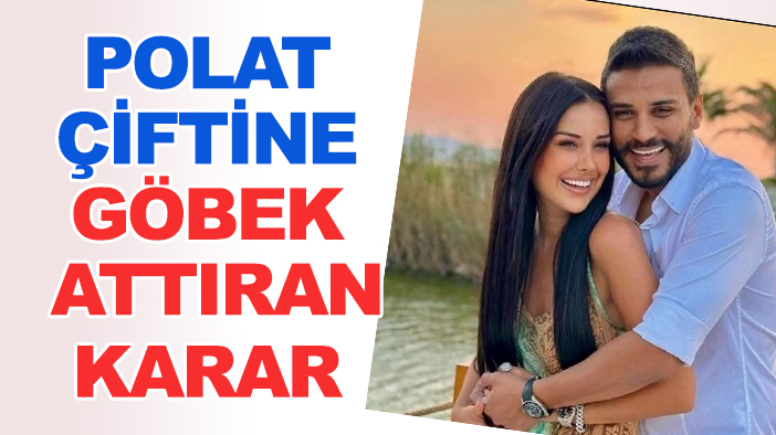 Dilan ve Engin Polat çifti yeniden gündem oldu