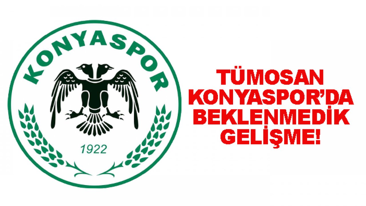 Konyaspor'da beklenmedik gelişme!