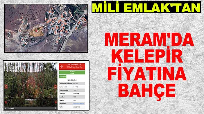 Mili emlak'tan Meram'da kelepir fiyatına bahçe