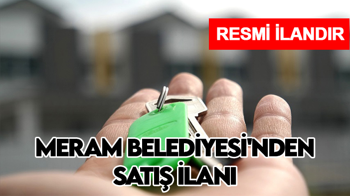 Meram Belediyesi'nden satış ilanı