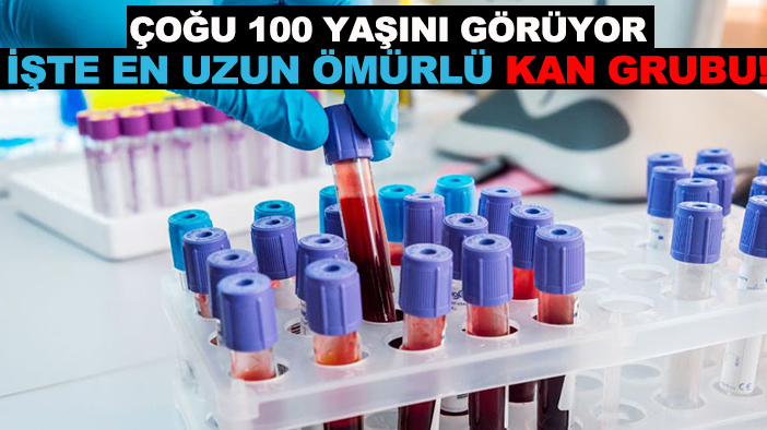 Çoğu 100 yaşını görüyor: İşte en uzun ömürlü kan grubu!