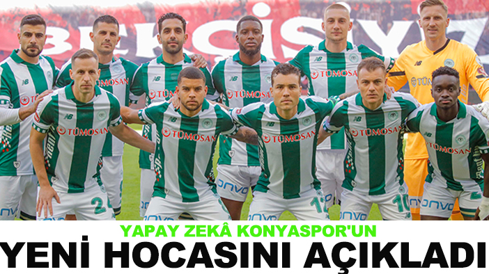 Sürpriz isim! Yapay zekâ Konyaspor'un yeni hocasını açıkladı