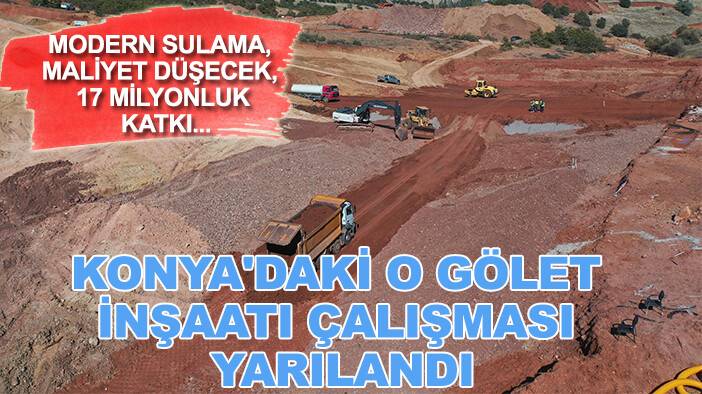 Modern sulama, maliyet düşecek, 17 milyonluk katkı... Konya'daki o gölet inşaatı çalışması yarılandı