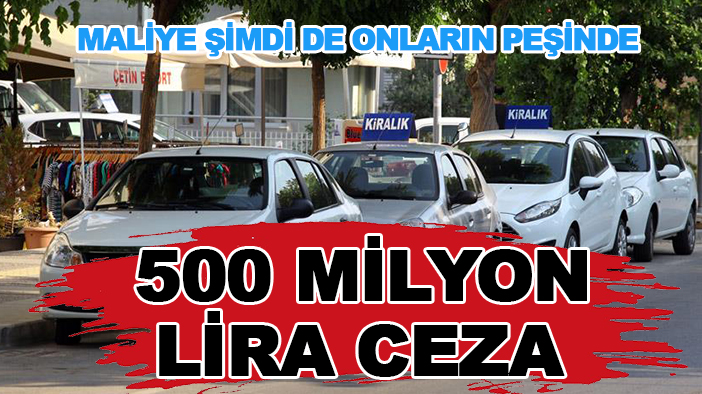 Maliye şimdi de onların peşinde: 500 milyon lira ceza uygulandı