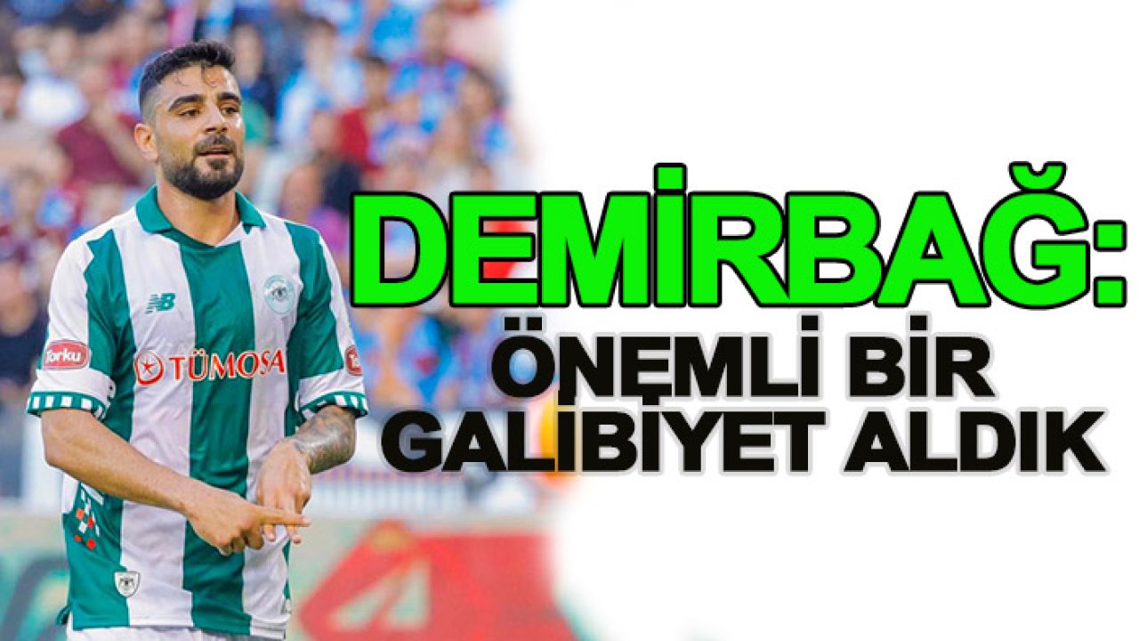 Adil Demirbağ: Yeni sayfaya galibiyetle başlamak çok iyi