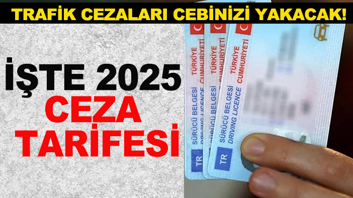 Trafik cezaları cebinizi yakacak!  işte 2025 ceza tarifesi