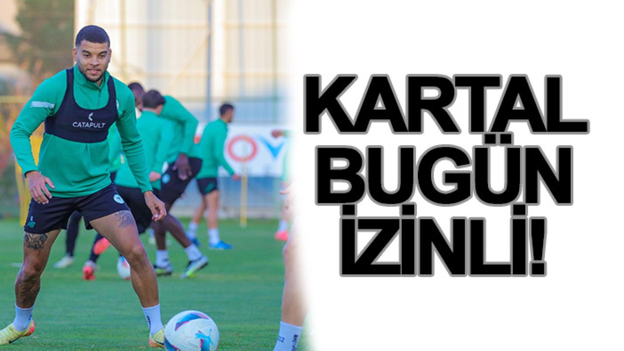 Kartal bugün izinli!