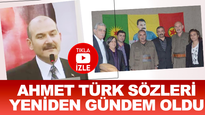 İçişleri eski Bakanı Süleyman Soylu'nun Ahmet Türk sözleri yeniden gündem oldu