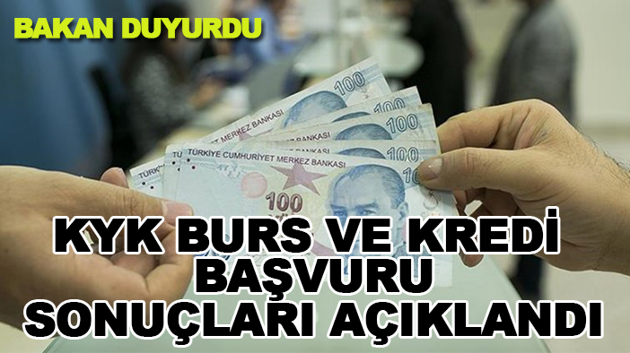 KYK burs ve kredi sonuçları açıklandı