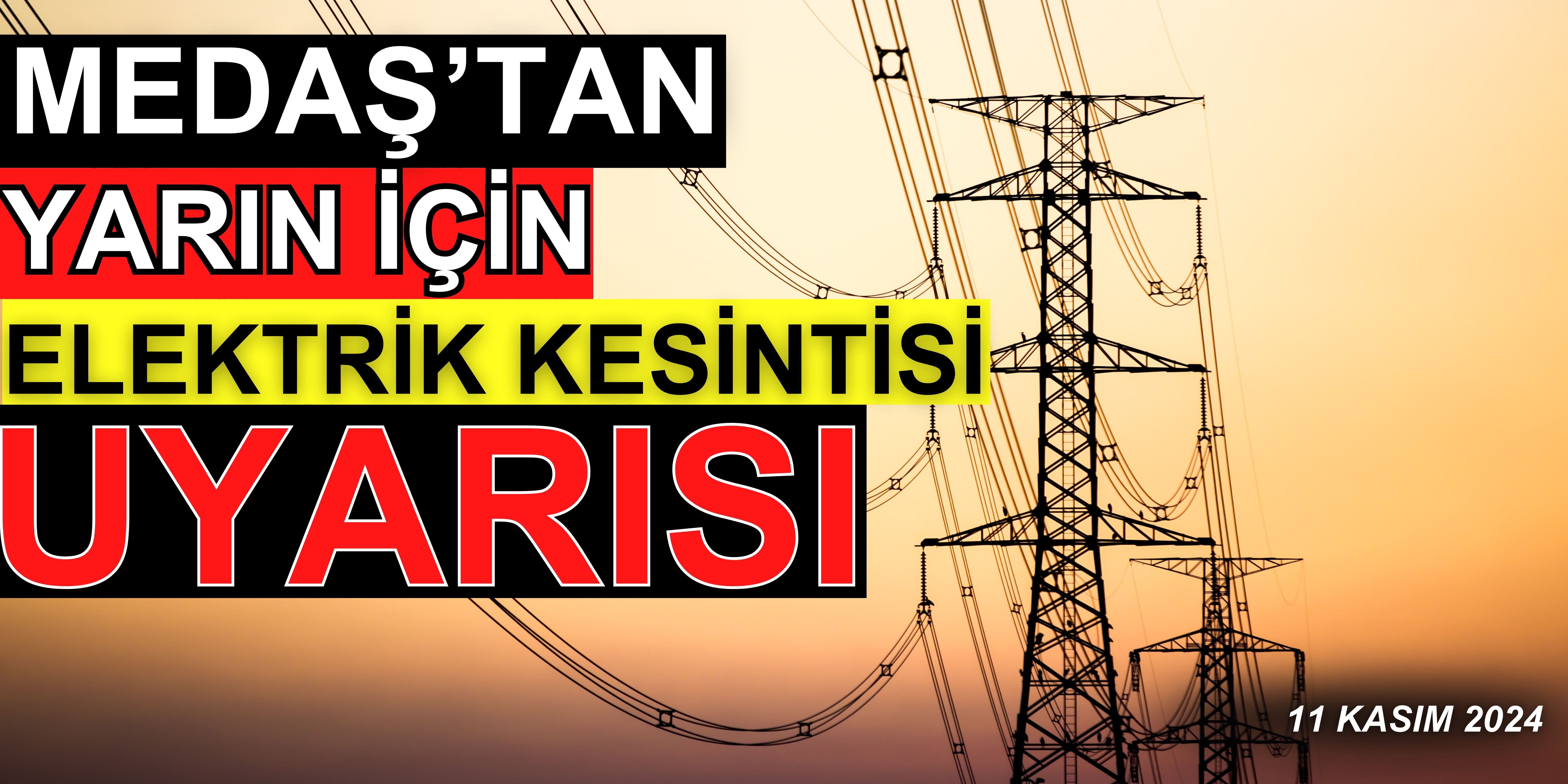 Konya MEDAŞ'tan elektrik kesintisi uyarısı