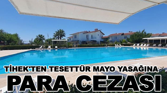 TİHEK'ten tesettür mayo yasağına para cezası