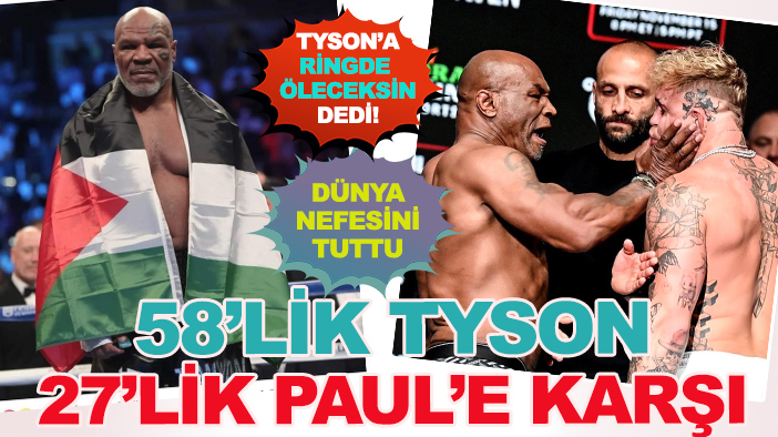 Gerçekten ölümüne maç: 58 yaşındaki efsane Tyson, 27 yaşındaki Paul'e karşı!