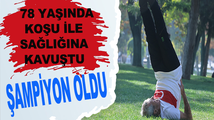 78 Yaşında koşu ile sağlığına kavuştu, şampiyon oldu