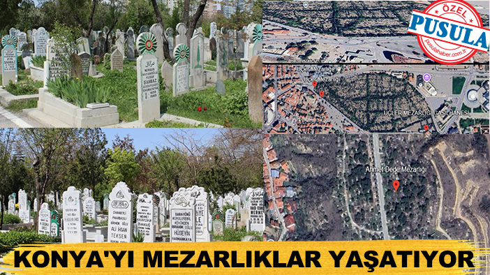 Konya'yı mezarlıklar yaşatıyor