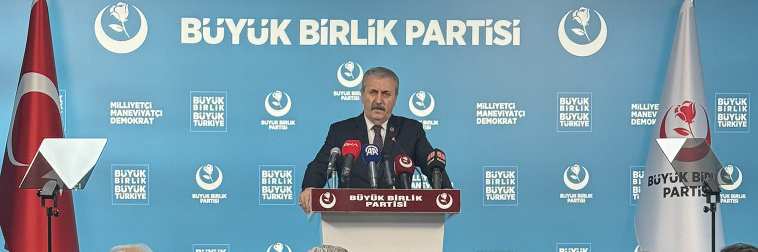 BBP Genel Başkanı Destici'den CHP'ye sert tepki: "Tam bir vandallık"