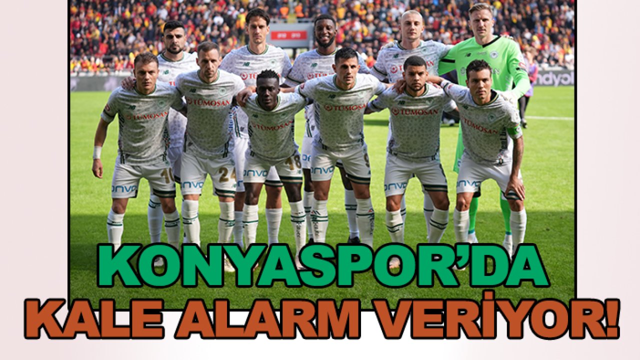 Konyaspor’da savunma alarm veriyor!